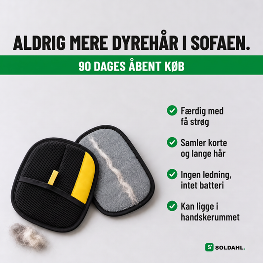 Soldahl kæledyrshårhandske, netsiden med gul flig og grå elektrostatisk side med samlet dyrehår, overskrift Aldrig mere dyrehår i sofaen og 90 dages åbent køb