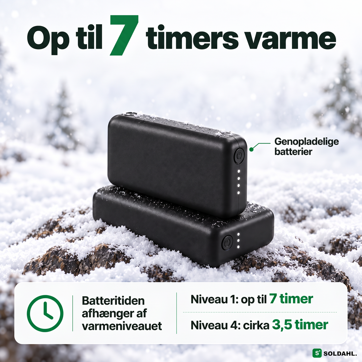Batteritid op til 7 timer på laveste varmeniveau