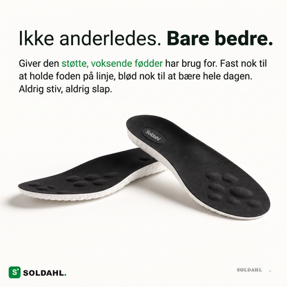 Ikke anderledes, bare bedre, støtte til voksende fødder
